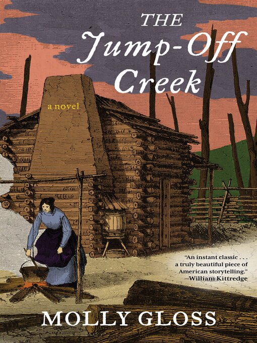 Title details for The Jump-Off Creek by Molly Gloss - Available